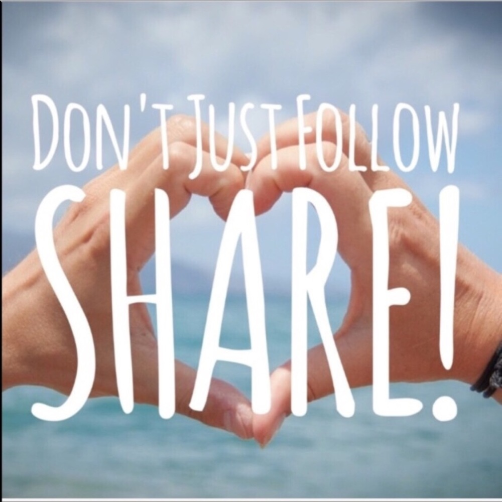 I return shares and I SHOP when I SHARE! 💋